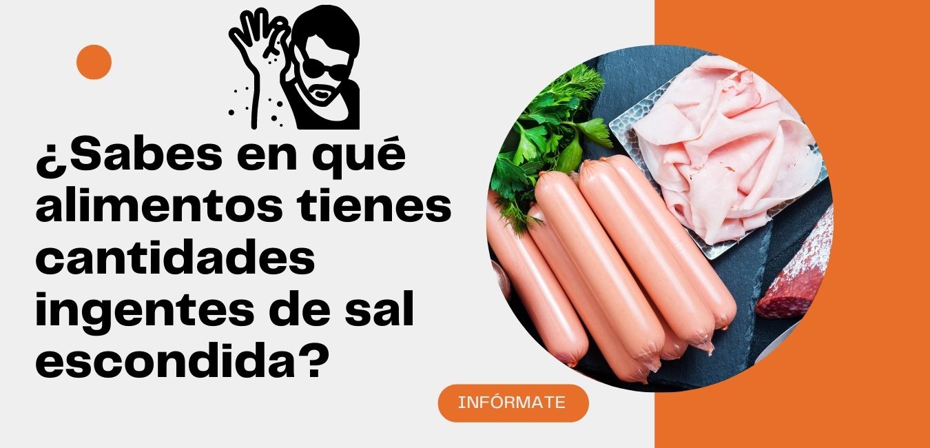 Sabes qué alimentos tienen cantidades mayores de sal escondida