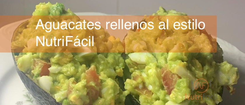 Aguacates rellenos al estilo Nutrifácil