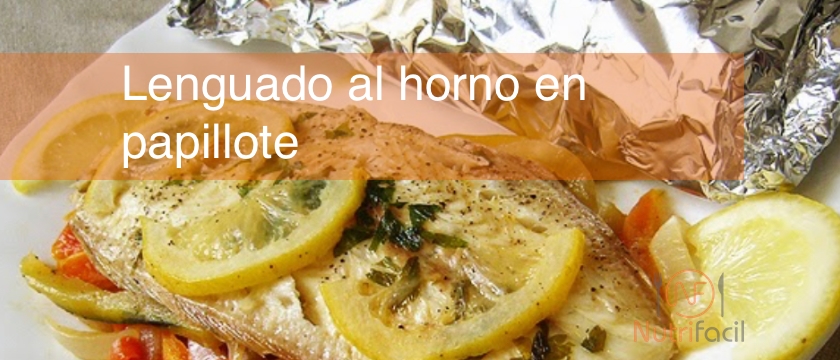 Lenguado al horno en papillote fácil de preparar